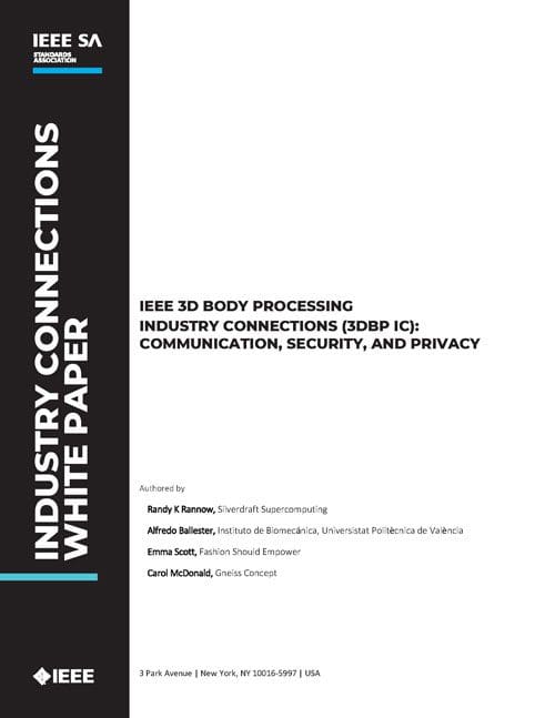 IEEE 3D Body Processing Industry Connections (3DBP IC): Communication, Security, and Privacy Cover