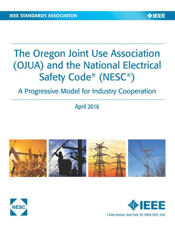 The Oregon Joint Use Association (OJUA) and the National Electrical Safety Code (NESC) Cover