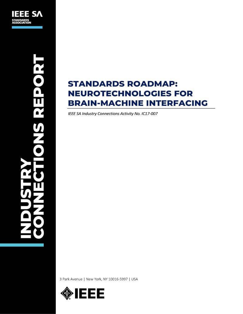 IEEE Industry Connections (IEEE-IC) Standards Roadmap: Neurotechnologies for Brain-Machine Interfacing Cover